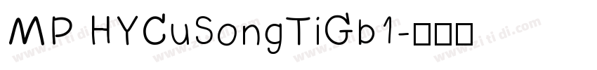 MP HYCuSongTiGb1字体转换